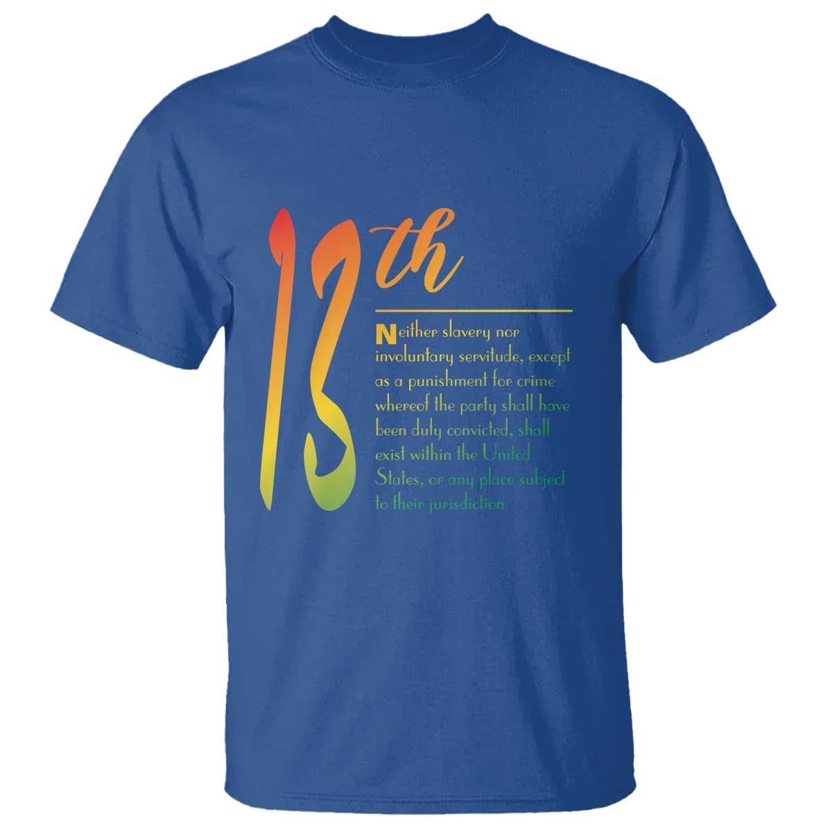 13th-amendment-of-us-constitution-t-shirt-juneteenth-black-history