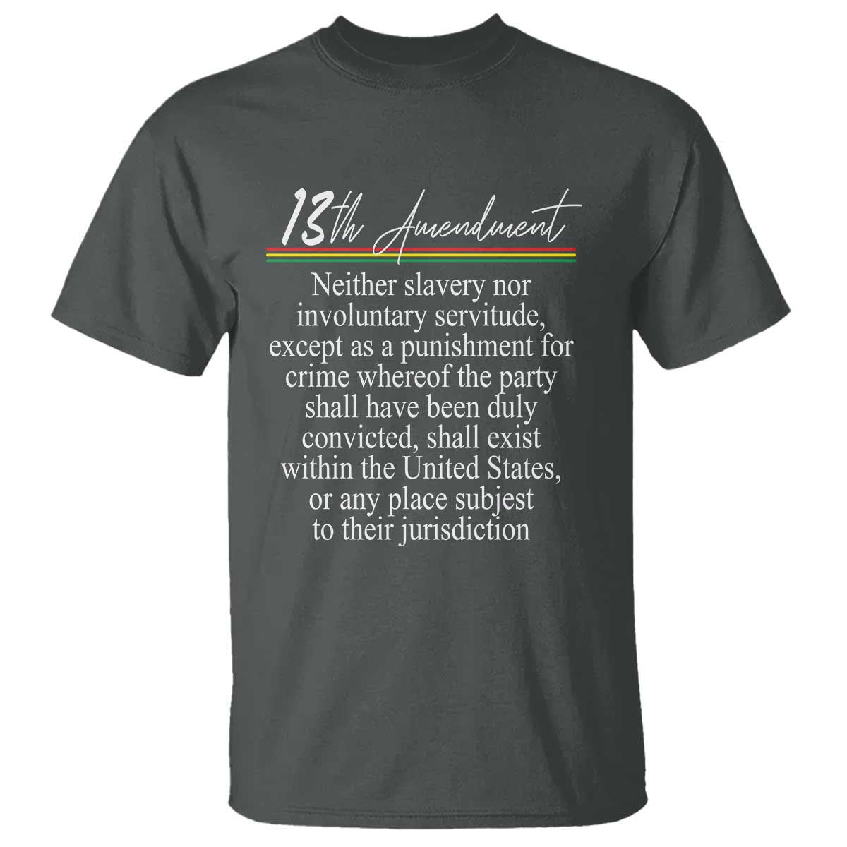 13th-amendment-of-us-constitution-t-shirt-juneteenth-1865-black-history