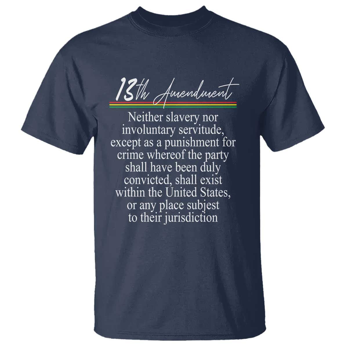 13th-amendment-of-us-constitution-t-shirt-juneteenth-1865-black-history