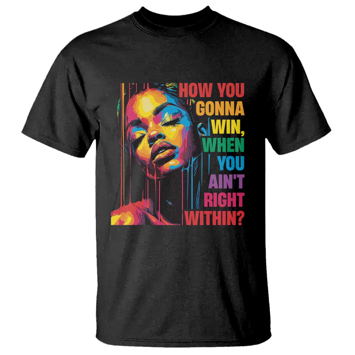 how-you-gonna-win-when-you-aint-right-within-t-shirt-black-history