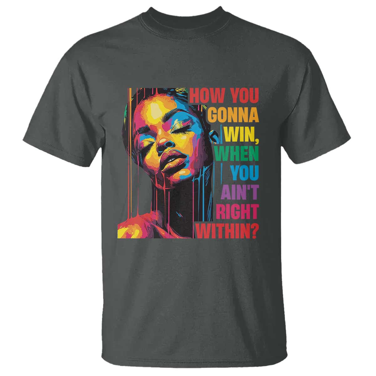 how-you-gonna-win-when-you-aint-right-within-t-shirt-black-history