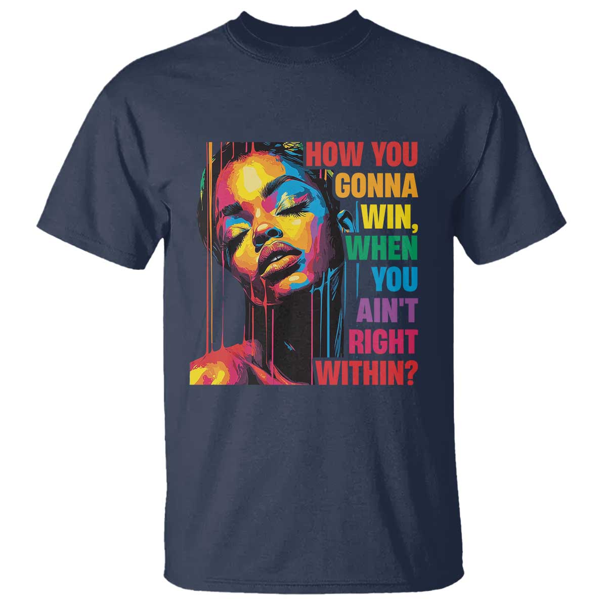 how-you-gonna-win-when-you-aint-right-within-t-shirt-black-history