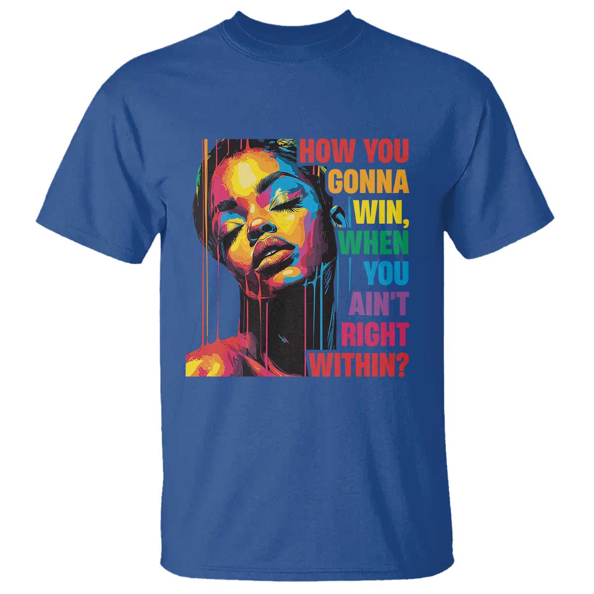 how-you-gonna-win-when-you-aint-right-within-t-shirt-black-history