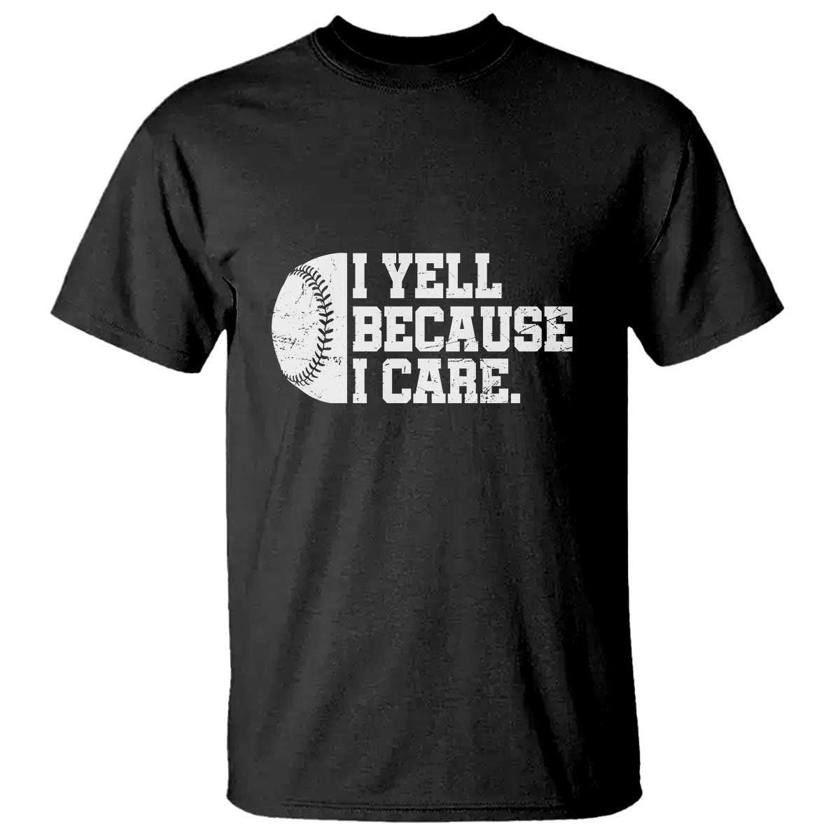 funny-baseball-t-shirt-i-yell-because-i-care-coach