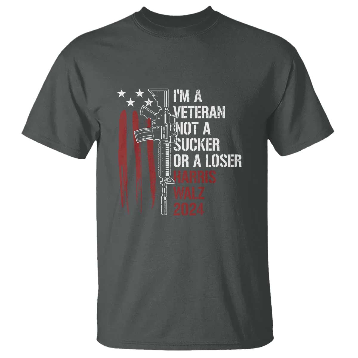 harris-walz-2024-t-shirt-im-a-veteran-not-a-sucker-or-a-loser-american-flag-gun