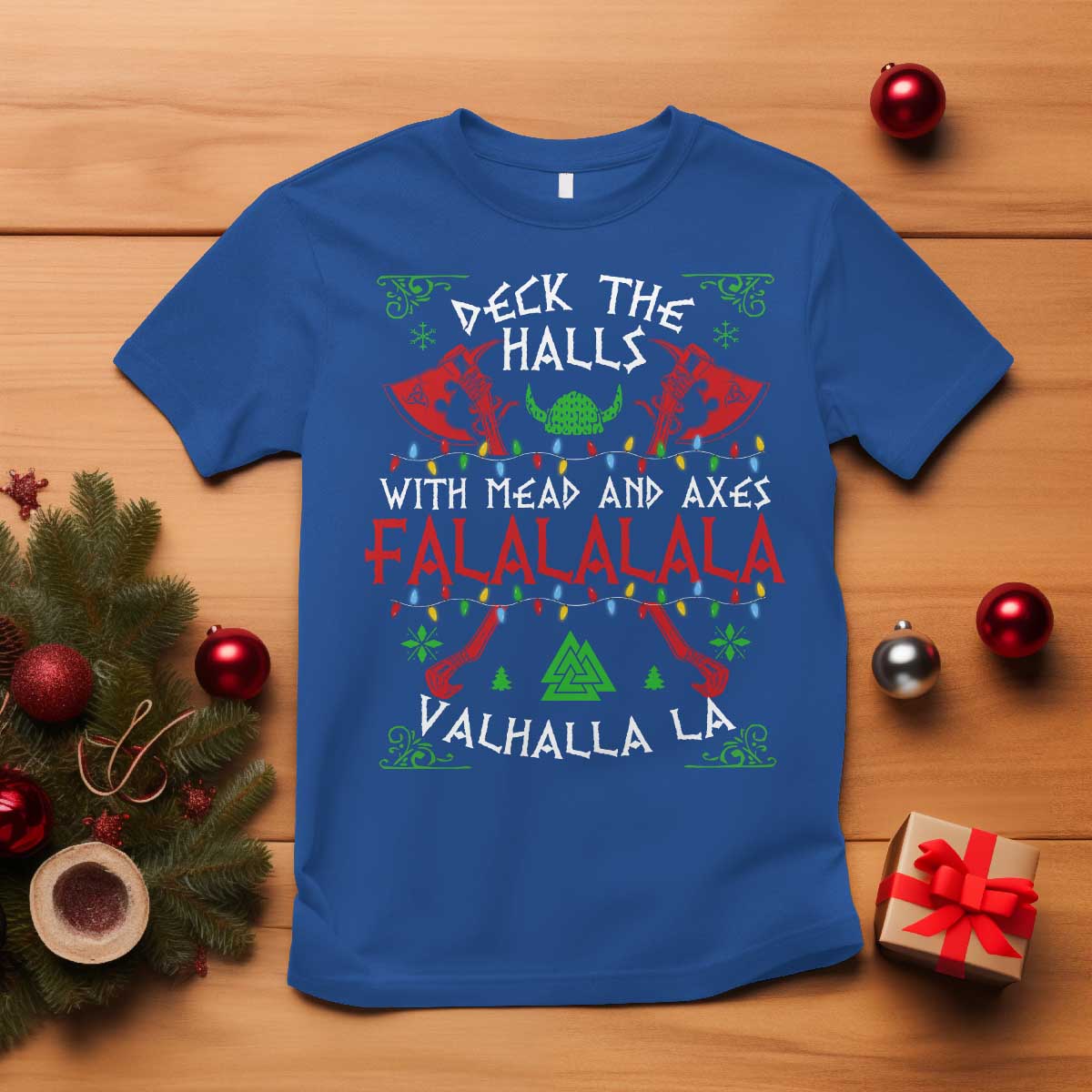 viking-christmas-t-shirt-deck-the-halls-with-mead-and-axes-falalala-valhalla-la
