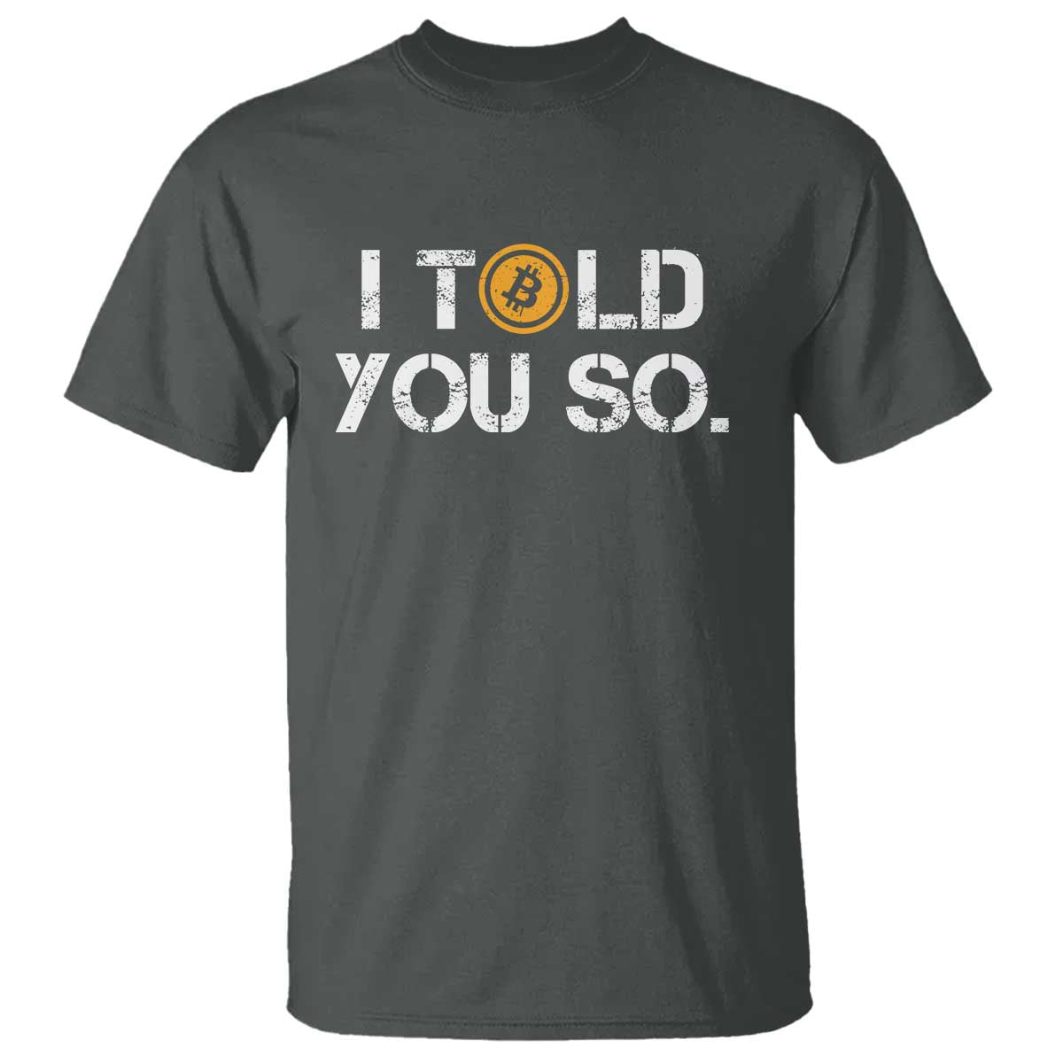 funny-i-told-you-so-bitcoin-t-shirt-btc-crypto-cryptocurrency-trader