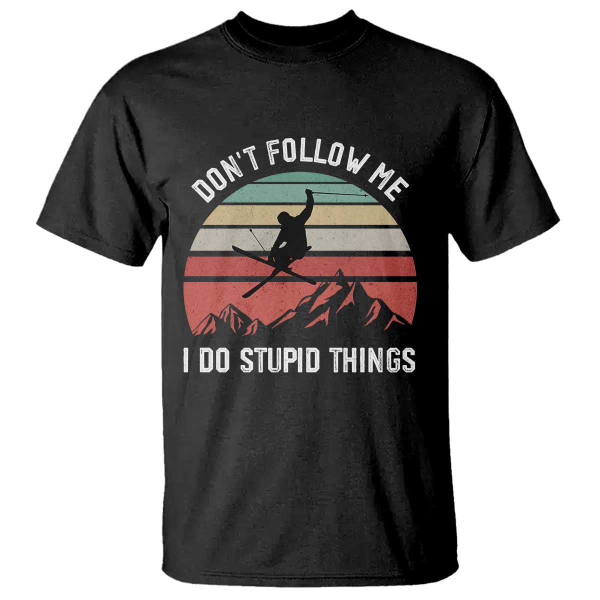 funny-skiing-t-shirt-dont-follow-me-i-do-stupid-things-retro-vintage-skier
