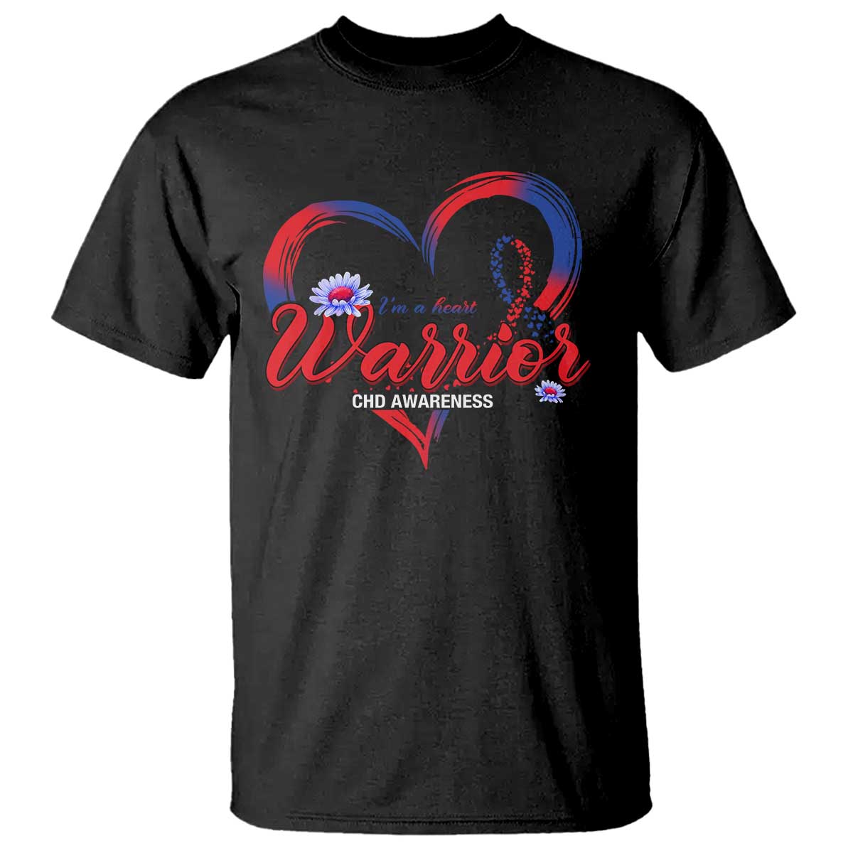 I'm A Heart Warrior T Shirt Congenital Heart Disease CHD Support
