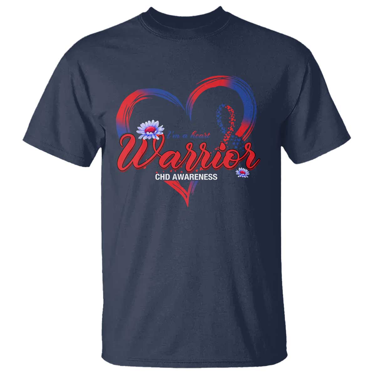 I'm A Heart Warrior T Shirt Congenital Heart Disease CHD Support