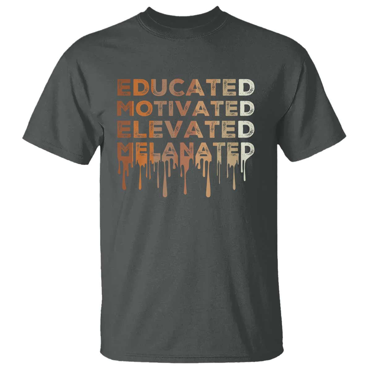 educated-motivated-elevated-melanated-t-shirt-black-pride-melanin