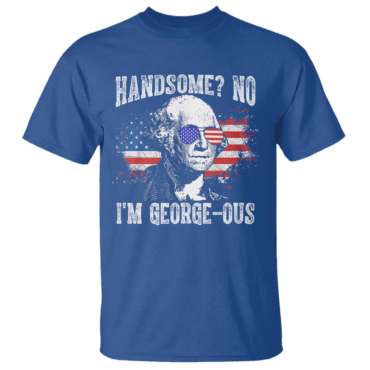 funny-george-washington-t-shirt-handsome-no-im-george-ous-4th-of-july-american-flag