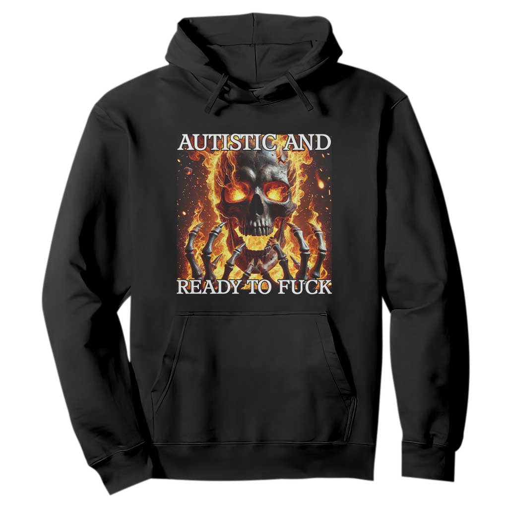 Funny Autistic Fire Skeleton Hoodie Autism Humor Joke