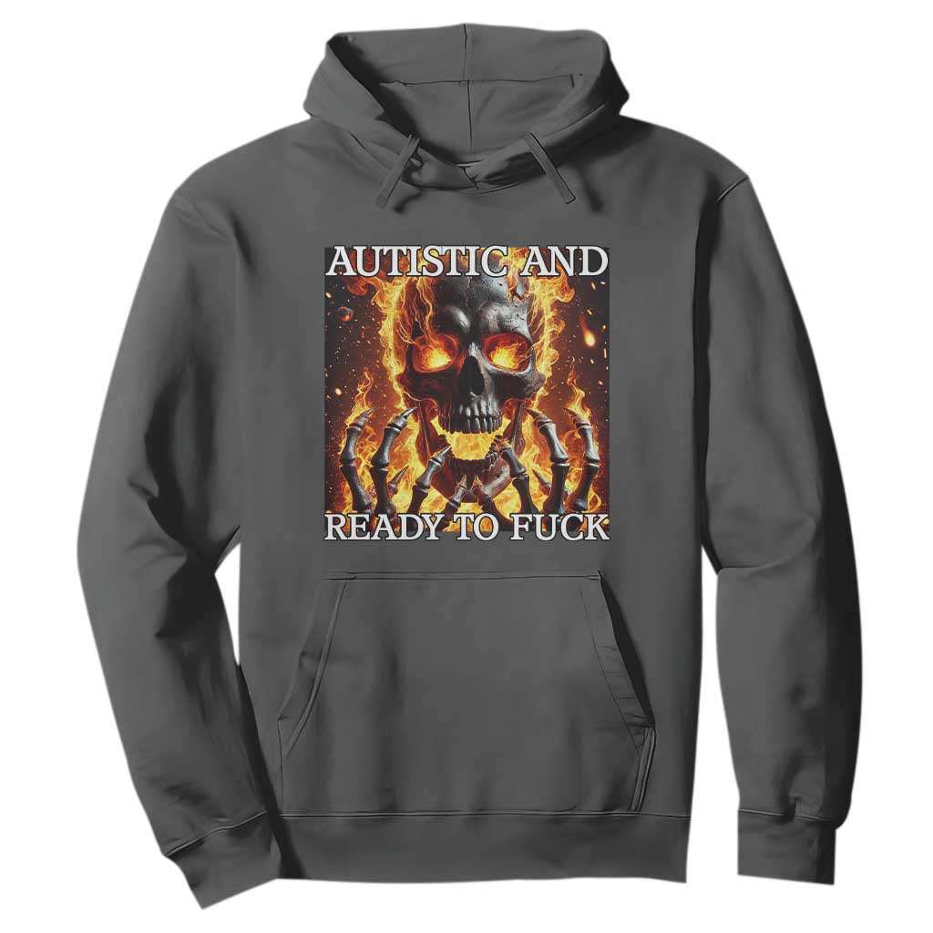 Funny Autistic Fire Skeleton Hoodie Autism Humor Joke