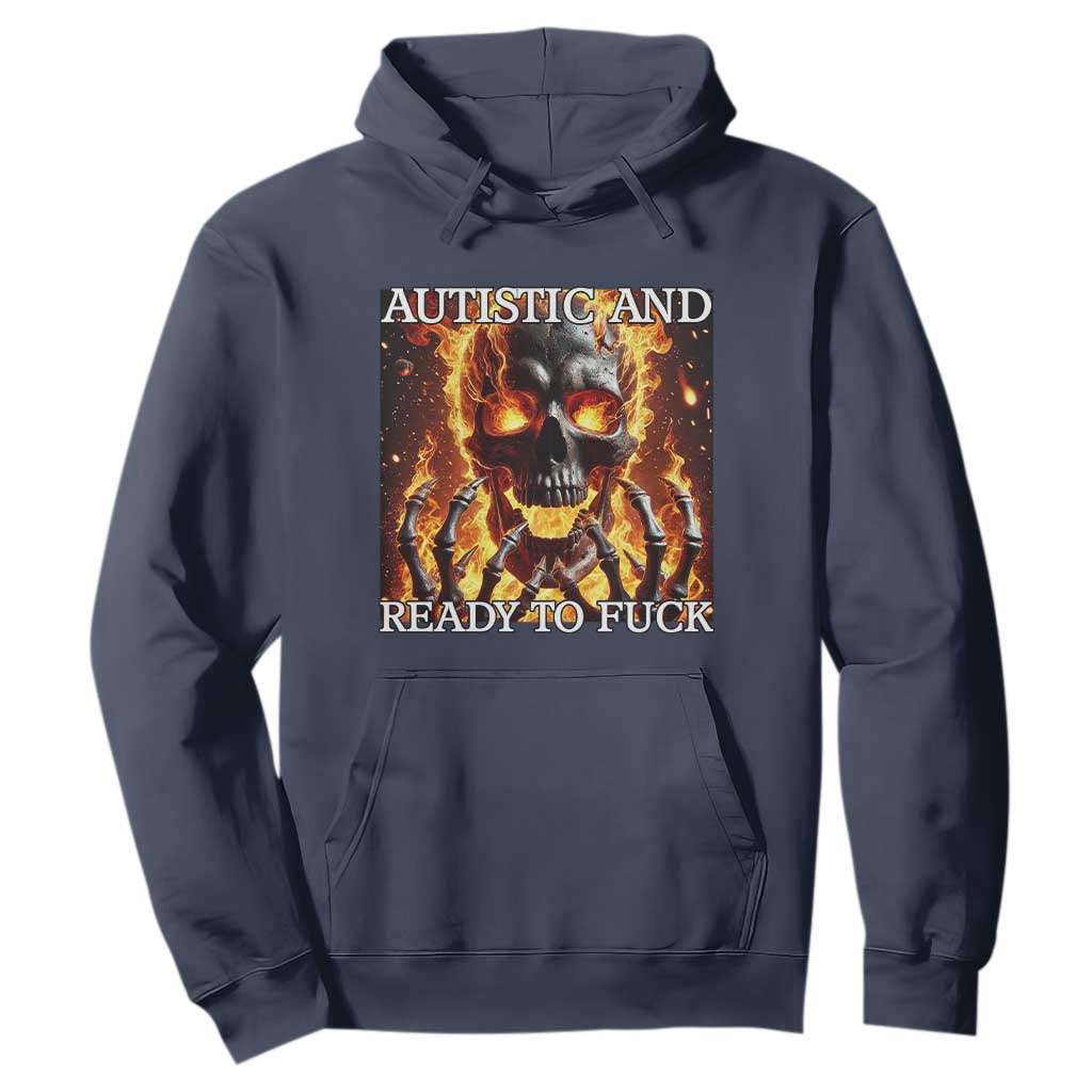 Funny Autistic Fire Skeleton Hoodie Autism Humor Joke