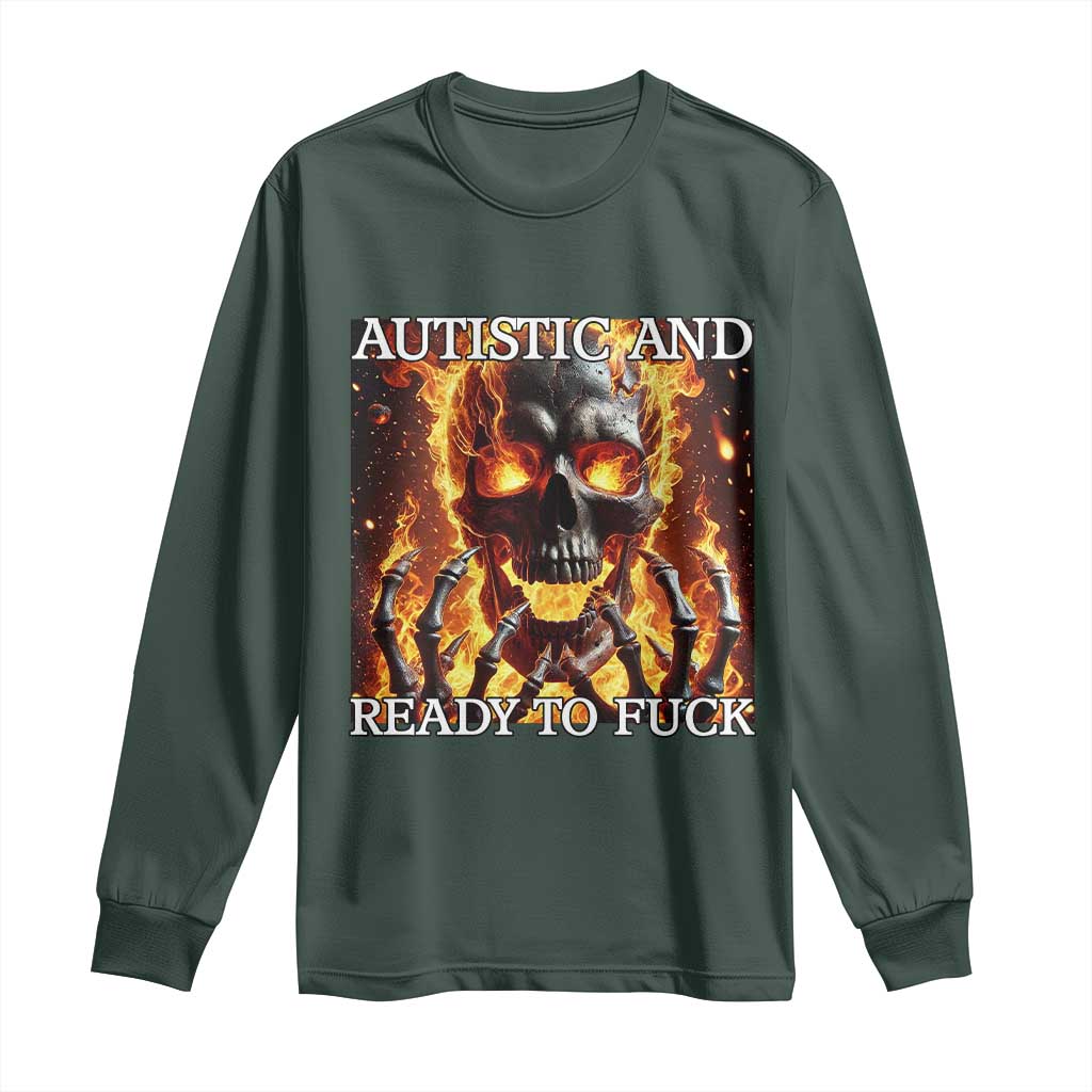 Funny Autistic Fire Skeleton Long Sleeve Shirt Autism Humor Joke