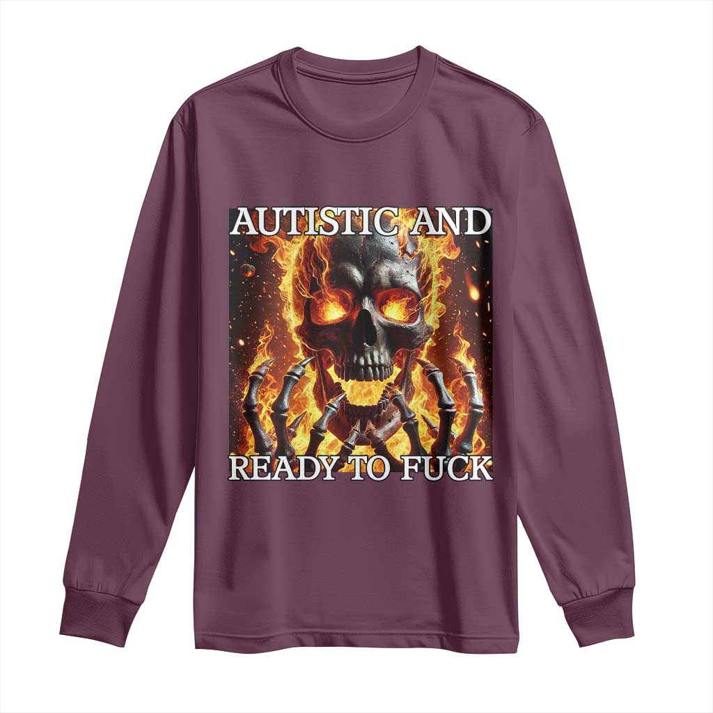 Funny Autistic Fire Skeleton Long Sleeve Shirt Autism Humor Joke