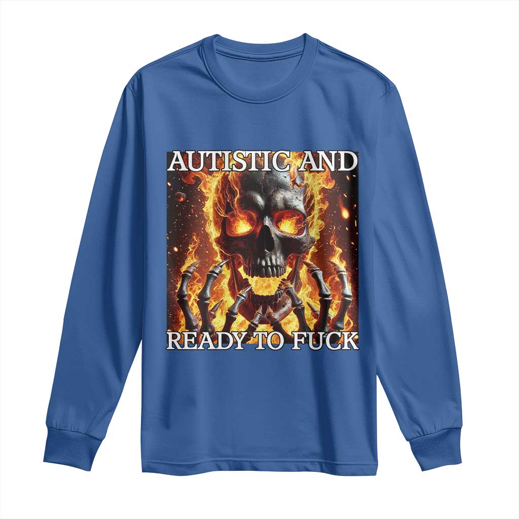 Funny Autistic Fire Skeleton Long Sleeve Shirt Autism Humor Joke