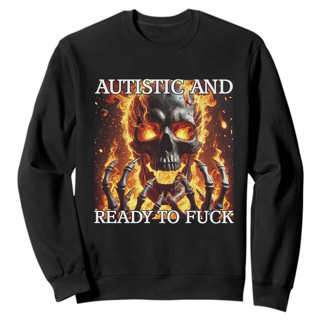 Funny Autistic Fire Skeleton Sweatshirt Autism Humor Joke