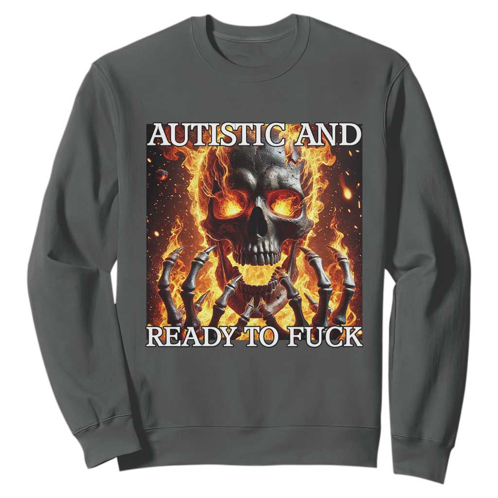 Funny Autistic Fire Skeleton Sweatshirt Autism Humor Joke