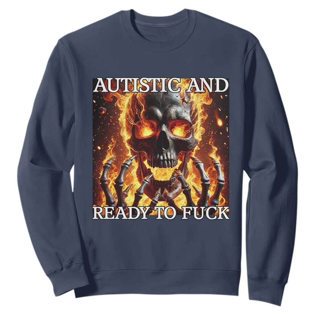 Funny Autistic Fire Skeleton Sweatshirt Autism Humor Joke
