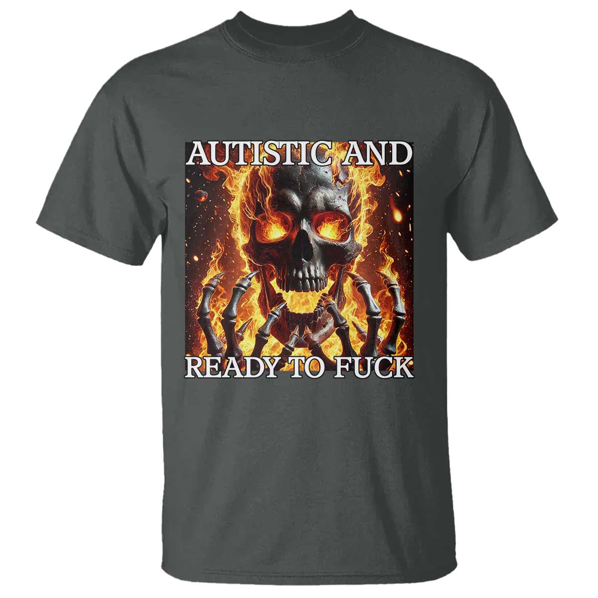 Funny Autistic Fire Skeleton T Shirt Autism Humor Joke