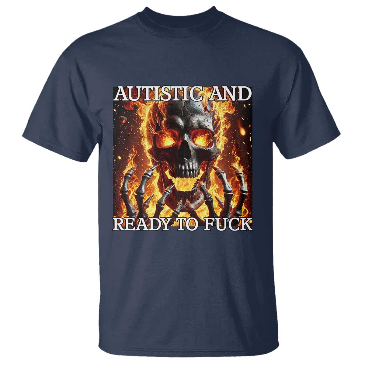 Funny Autistic Fire Skeleton T Shirt Autism Humor Joke