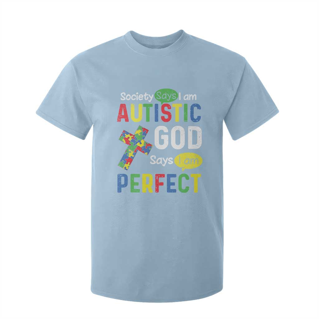 Society Says I Am Autistic God Says I Am Perfect T Shirt For Kid Autism Support