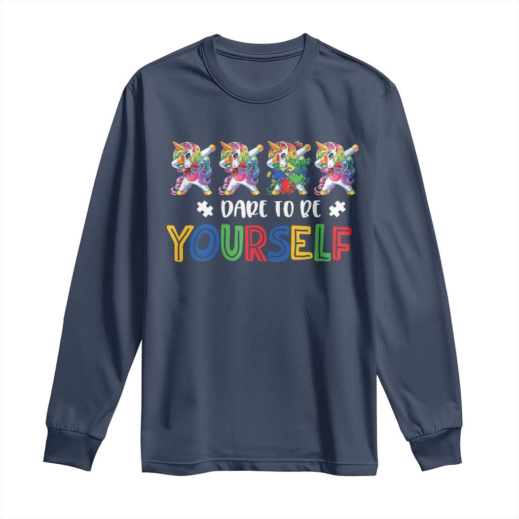 Funny Autism Support Dare To Be Yourself Long Sleeve Shirt Dabbing Unicorn
