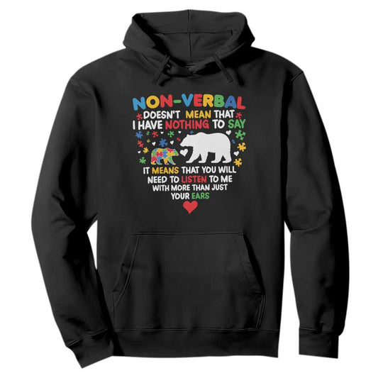 Autism Support Hoodie Non Verbal Doesn't Mean That I Have Nothing To Say Puzzle Bear