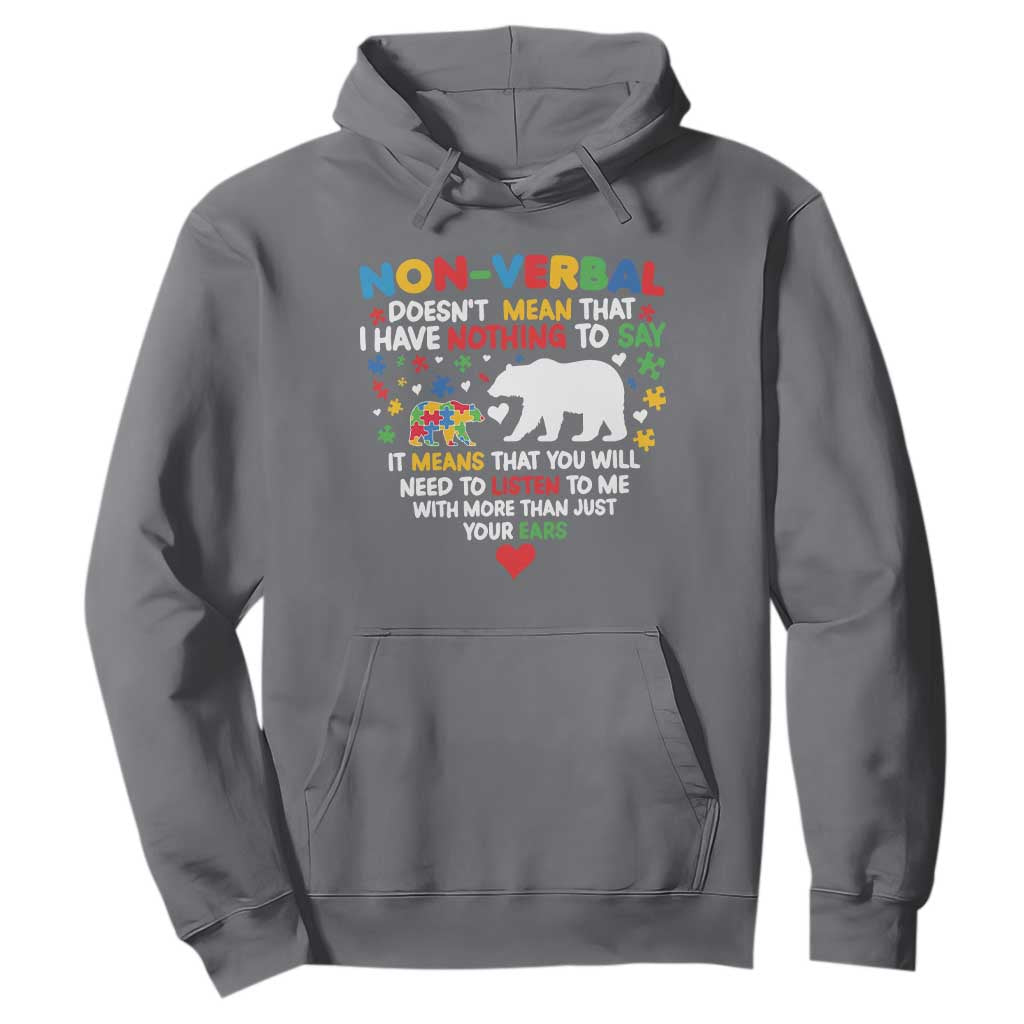 Autism Support Hoodie Non Verbal Doesn't Mean That I Have Nothing To Say Puzzle Bear