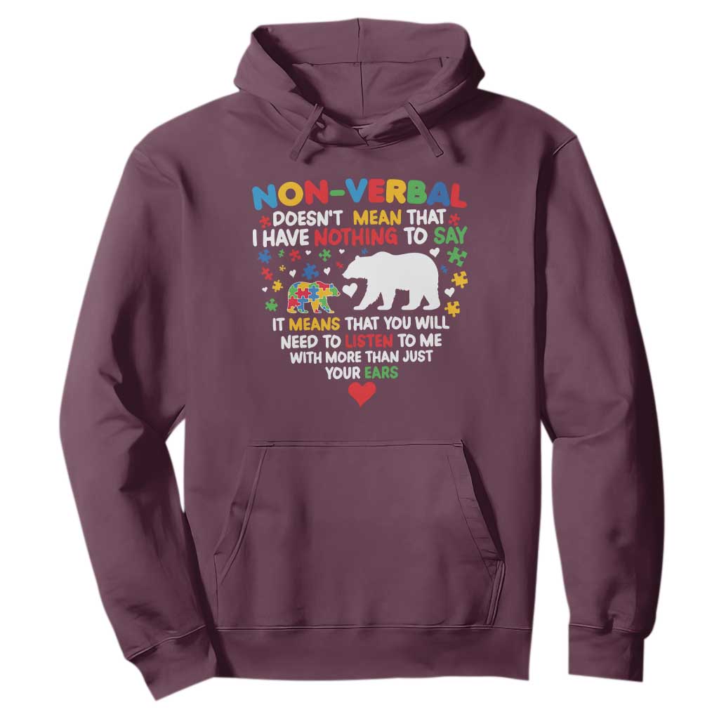 Autism Support Hoodie Non Verbal Doesn't Mean That I Have Nothing To Say Puzzle Bear