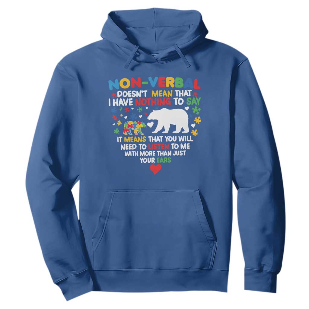 Autism Support Hoodie Non Verbal Doesn't Mean That I Have Nothing To Say Puzzle Bear