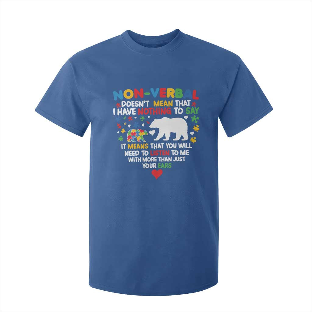 Autism Support T Shirt For Kid Non Verbal Doesn't Mean That I Have Nothing To Say Puzzle Bear