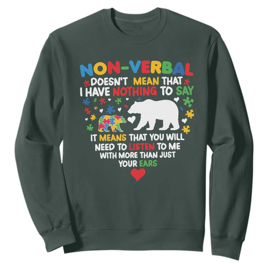 Autism Support Sweatshirt Non Verbal Doesn't Mean That I Have Nothing To Say Puzzle Bear