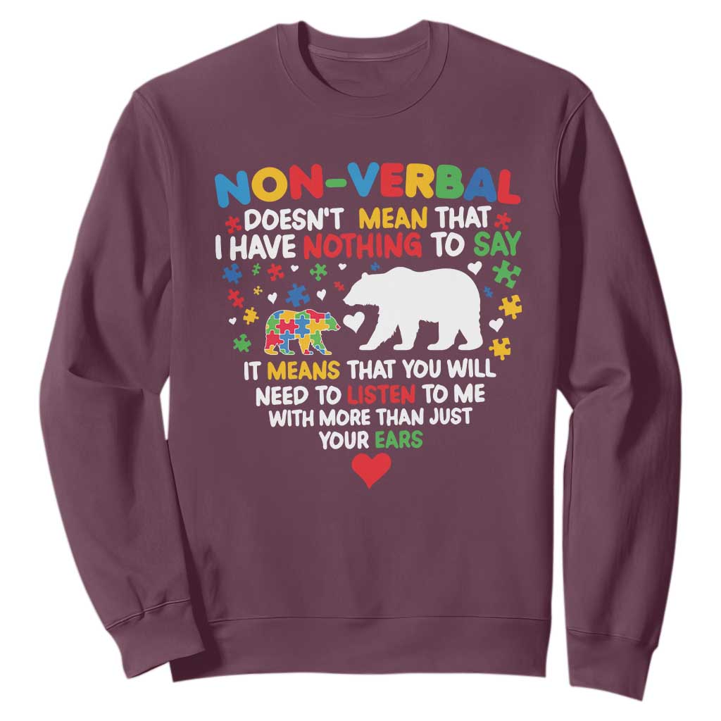 Autism Support Sweatshirt Non Verbal Doesn't Mean That I Have Nothing To Say Puzzle Bear