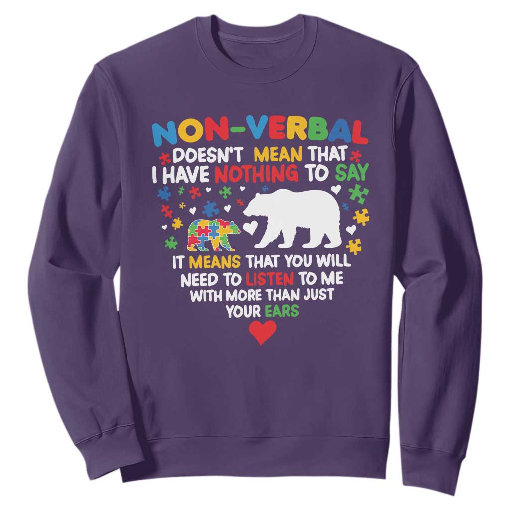 Autism Support Sweatshirt Non Verbal Doesn't Mean That I Have Nothing To Say Puzzle Bear