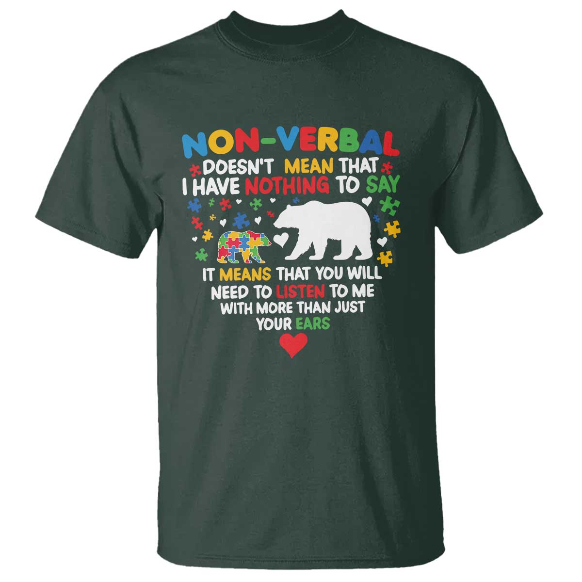 Autism Support T Shirt Non Verbal Doesn't Mean That I Have Nothing To Say Puzzle Bear