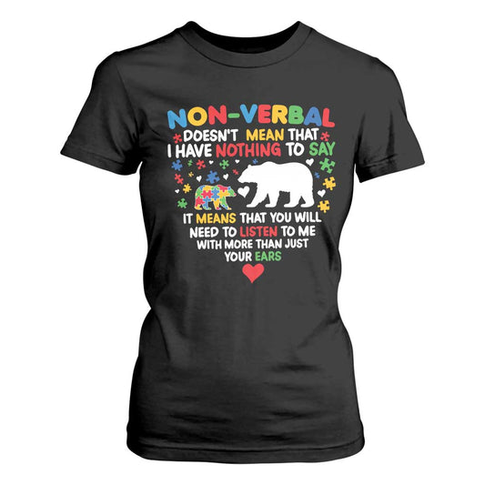 Autism Support T Shirt For Women Non Verbal Doesn't Mean That I Have Nothing To Say Puzzle Bear