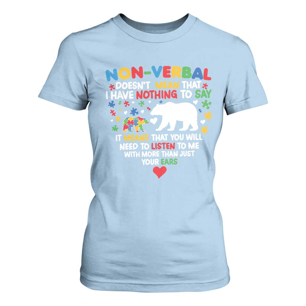 Autism Support T Shirt For Women Non Verbal Doesn't Mean That I Have Nothing To Say Puzzle Bear