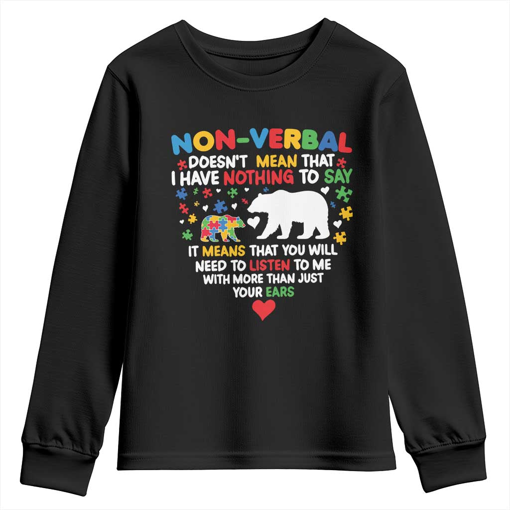 Autism Support Youth Sweatshirt Non Verbal Doesn't Mean That I Have Nothing To Say Puzzle Bear