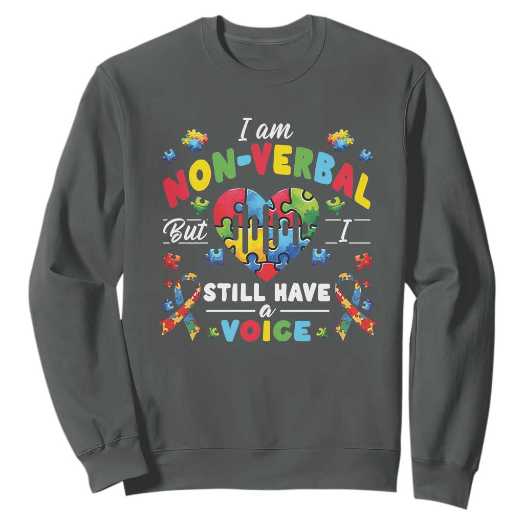 I Am Non Verbal But I Still Have A Voice Autism Support Sweatshirt Heart Puzzle