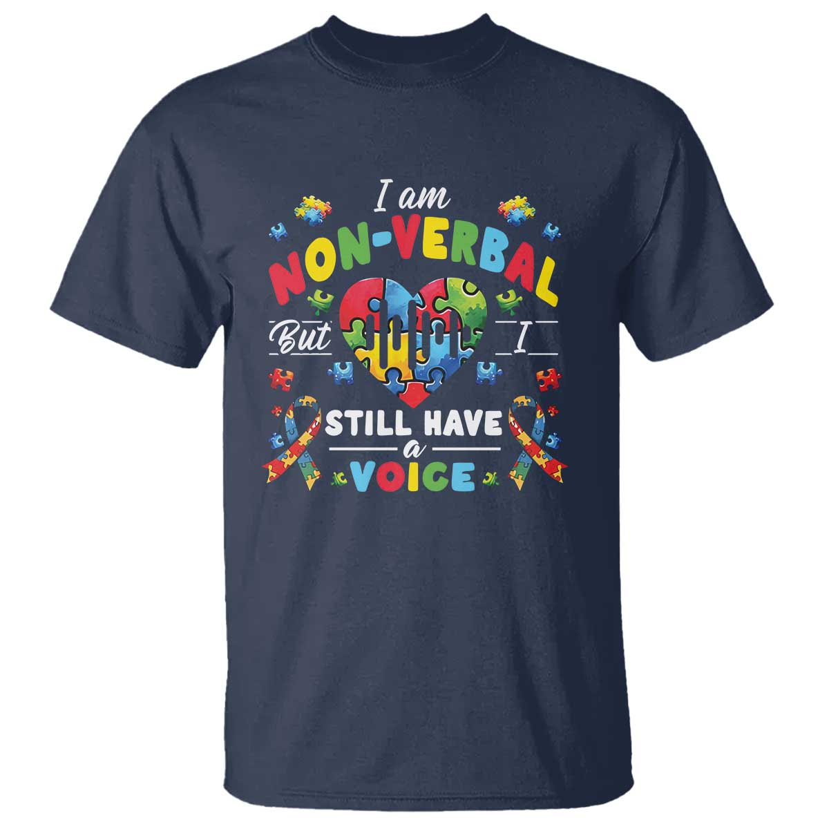 I Am Non Verbal But I Still Have A Voice Autism Support T Shirt Heart Puzzle