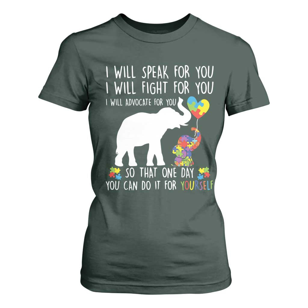 Autism Support Mom T Shirt For Women I Will Speak Fight Advocate For You So That You Can Do It For Yourself