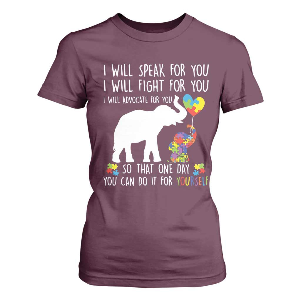 Autism Support Mom T Shirt For Women I Will Speak Fight Advocate For You So That You Can Do It For Yourself