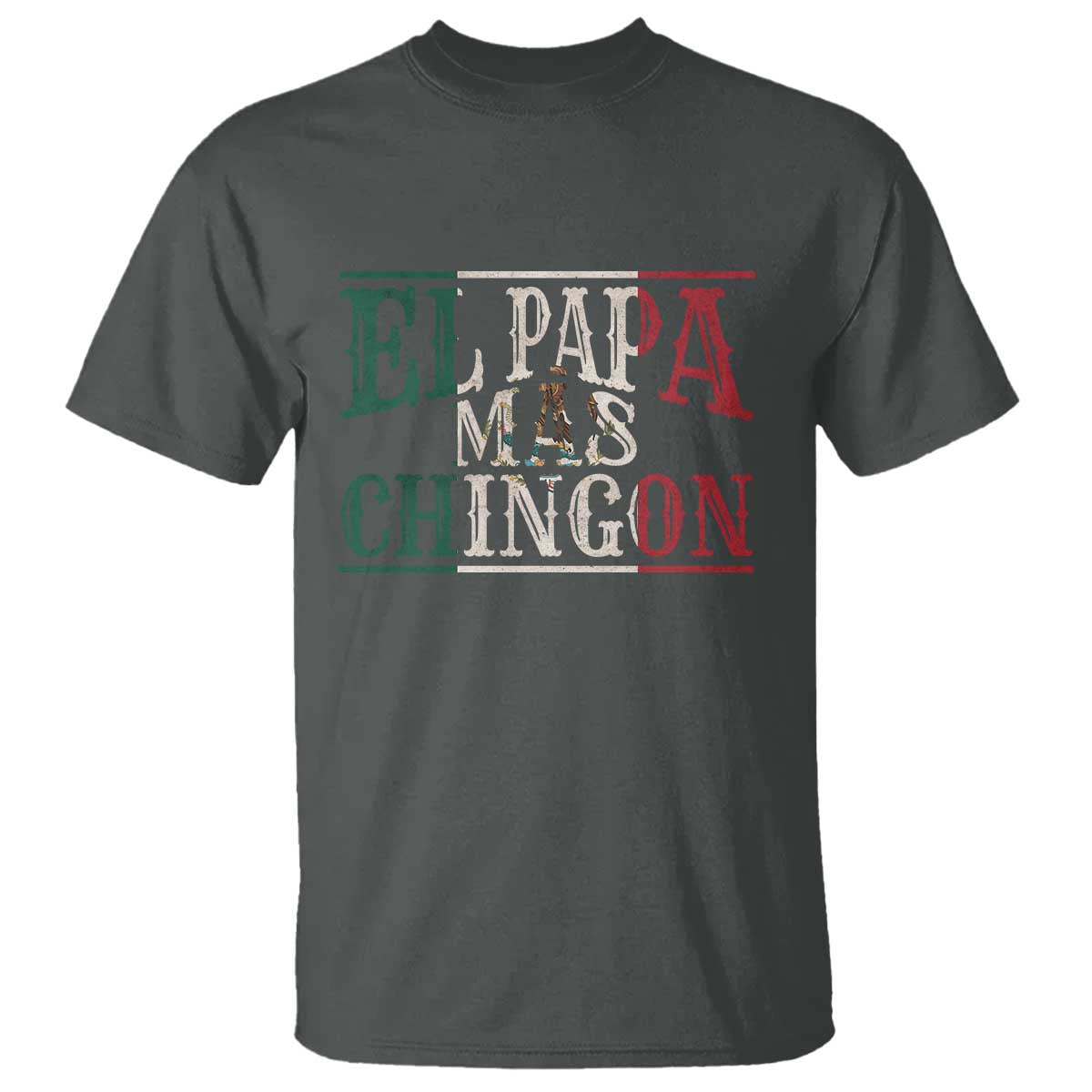 funny-el-papa-mas-chingon-t-shirt-best-mexican-dad-fathers-day-mexican-flag
