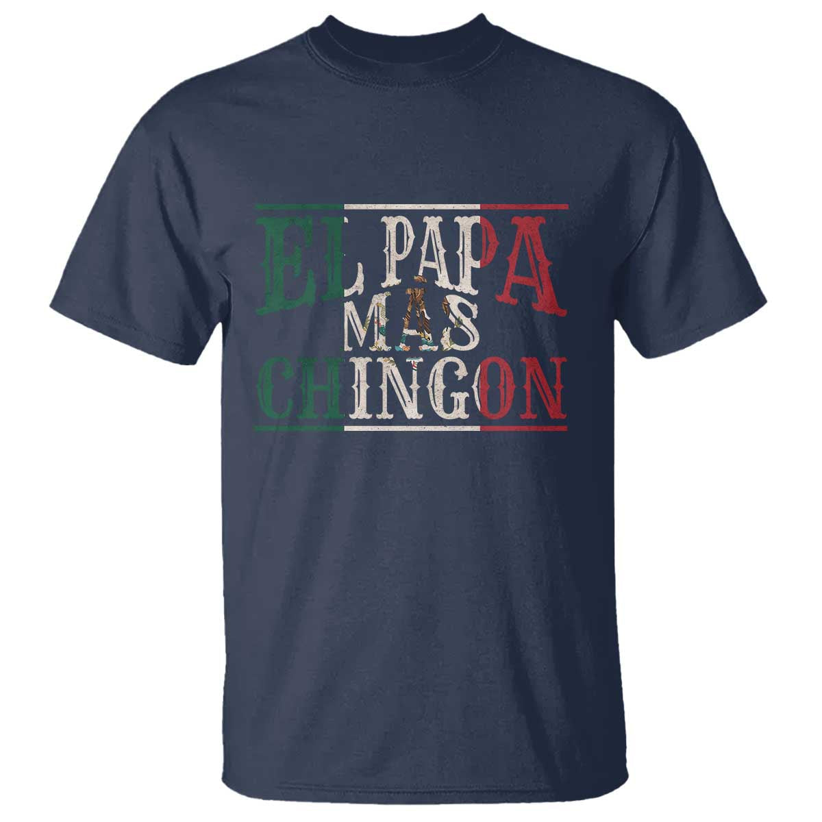 funny-el-papa-mas-chingon-t-shirt-best-mexican-dad-fathers-day-mexican-flag