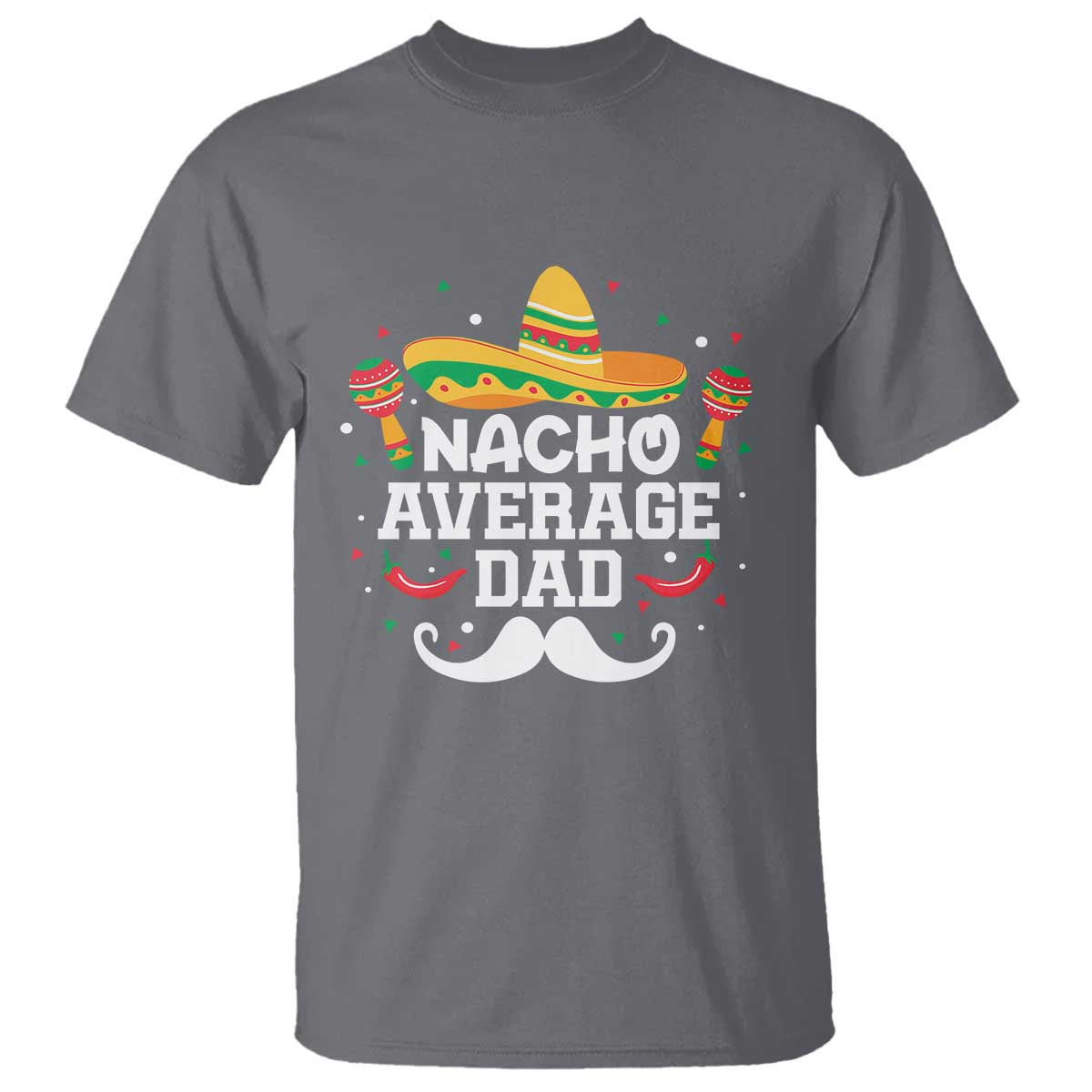 funny-cinco-de-mayo-fathers-day-mexican-t-shirt-nacho-average-dad-sombrero-hat