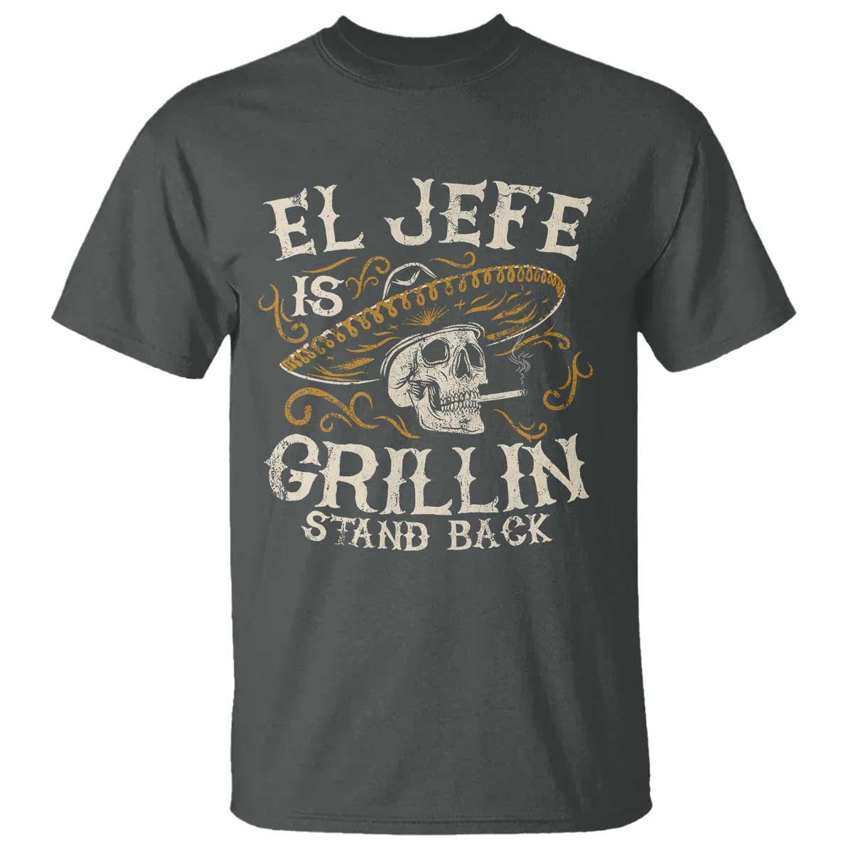funny-el-jefe-is-grillin-stand-back-t-shirt-mexican-dad-fathers-day