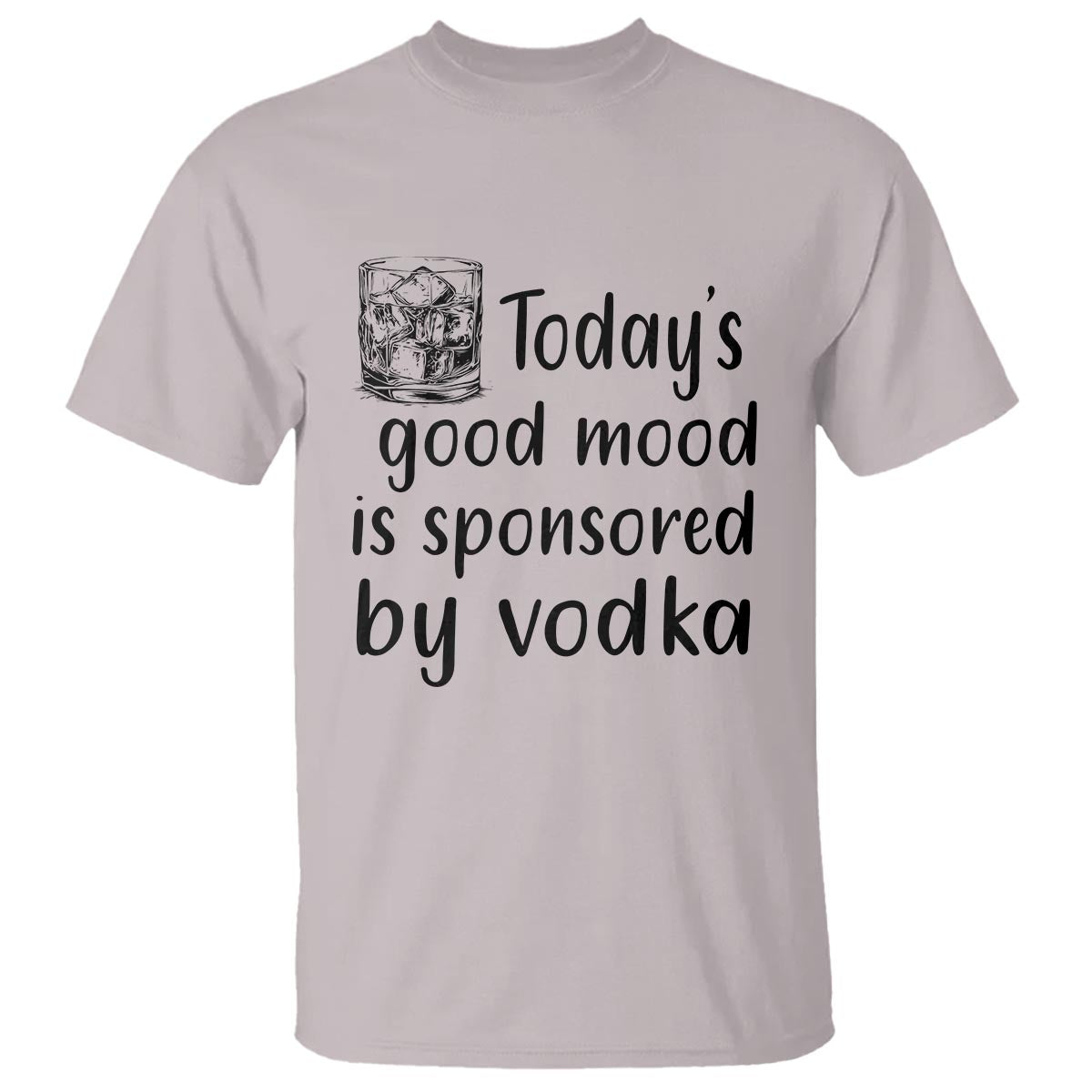 vodka-lover-t-shirt-todays-good-mood-is-sponsored-by-vodka
